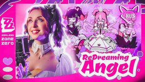 ReDreaming Angel [ Zenless Zone Zero ] кавер на русском от  @Tanri3
