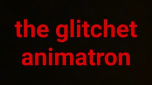 в игре the Glitchet animatron вышло крутое обновление 👍 !!!