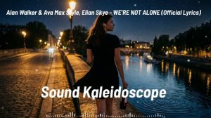 Alan Walker & Ava Max Style, Elian Skye - WE’RE NO