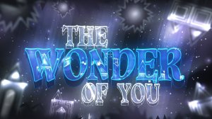 [VERIFIED] The Wonder of You by HangerLord | Geometry Dash