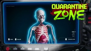 МРТ проверка на Зомби / #7 - Quarantine Zone: The Last Check