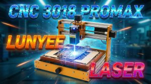 CNC 3018 PROMAX LUNYEE. LASER