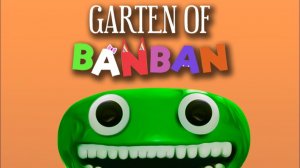 прохождение Garden of banban (быстро).