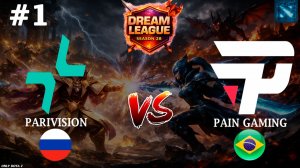 ПАРИ С НОВОЙ ТРОЙКОЙ СТАРТУЮТ НА ЛИГЕ МЕЧТЫ | Parivision vs PaiN #1 (BO2) DL S28