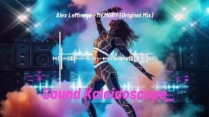 Alex LeMirage - MEMORY Mix