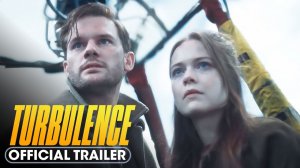 Turbulence Movie - Official Trailer | Lionsgate