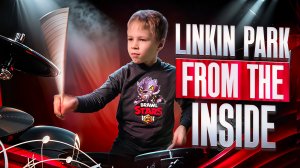 Linkin Park - From The Inside | 7-летний барабанщик | Vadim VS Drums