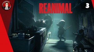 Прохождение REANIMAL (2026) на русском ► Сваливаем от любителя детишек [#3]