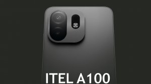 ЕЩЕ ОДИН ITEL A100 ПЕРВЫЙ ОБЗОР НА РУССКОМ
