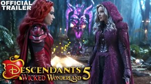Наследники 5 (Трейлер 2026)