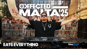 Eats Everything - Live @ Ditch x Defected Malta [04.10.2025]