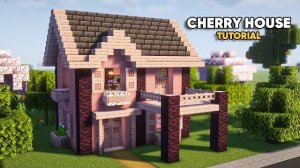 Урок по созданию дома из вишни в Minecraft