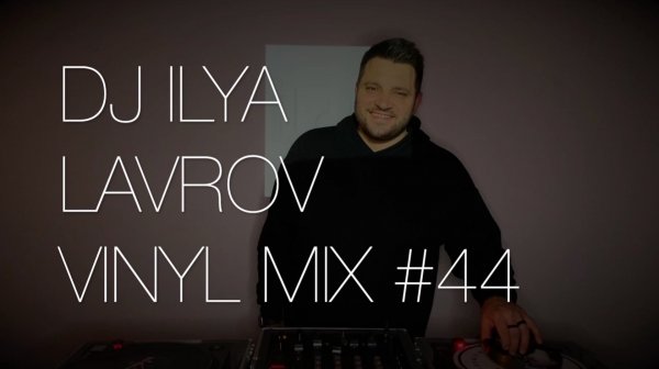 DJ ILYA LAVROV - VINYL MIX #44 (speed-garage)