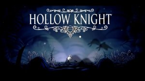 Hollow Knight 2 серия