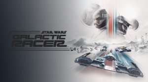 Star wars: Галактический гонщик. Трейлер (ENG)