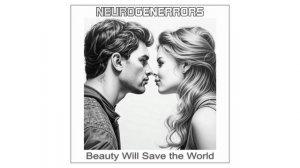 Beauty Will Save the World