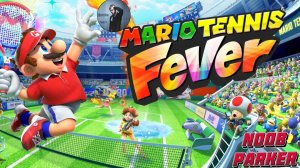 MARIO TENNIS FEVER Марио Тенис