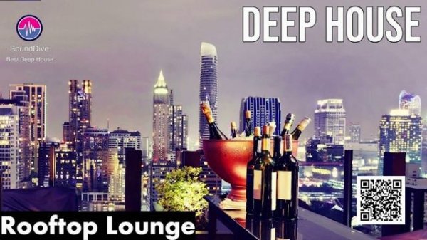 Elegant Deep House Mix Lounge Session Vol.3