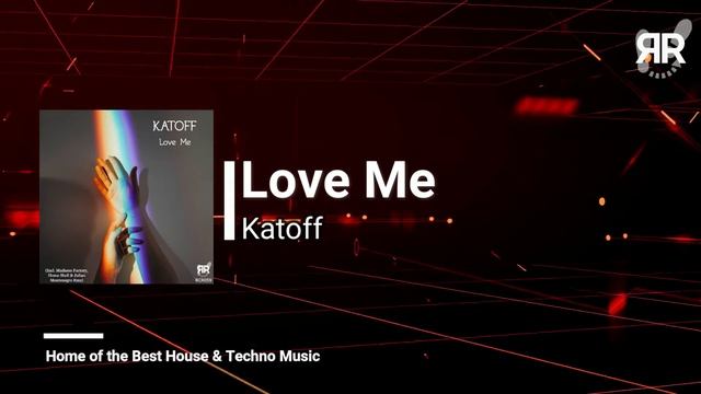 Katoff - Love Me