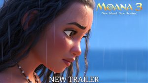Моана 3: Новый Остров (Трейлер 2026)