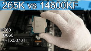 Core Ultra7 265K vs i5 14600KF RTX5070Ti