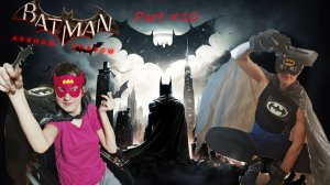 Где Детонатор ! :))  №10 ► Batman Arkham Shadow VR