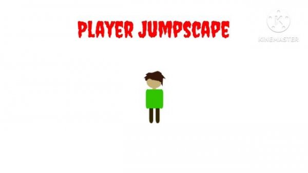 Player Jumpscape