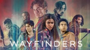 Скитальцы - 6 серия / Искатели пути / The Wayfinders