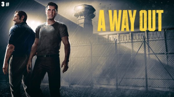 Прохождение A Way Out 3 # (Смотрим оба финала игры)