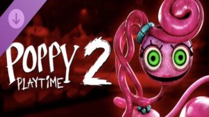 🎮Poppy Playtime-Chapter 2|Прохождение🎮