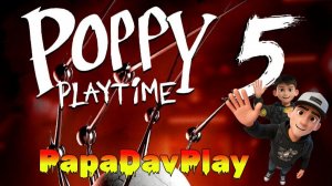 Poppy PlayTime Chapter 5