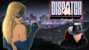 DISPATCH🩸 СУПЕРГЕРОЙСКОЕ ИНТЕРАКТИВНОЕ КИНО