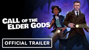 Call of the Elder Gods - Official Demo Trailer | Indie Fan Fest 2026