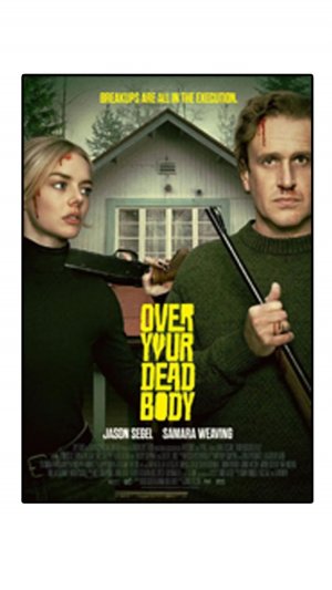 Только через твой труп (2026) Over Your Dead Body