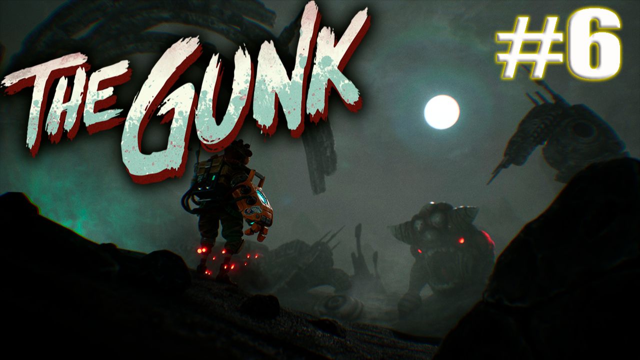 The Gunk ➤ Серия №6 смотреть онлайн