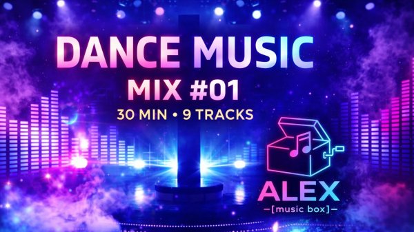 DANCE MUSIC MIX #01 | House & EDM | 30 Min (9 Tracks)