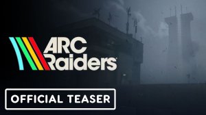 ARC Raiders - Official Shrouded Sky Teaser Trailer