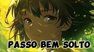 PASASO BEM SOLTO (ФОНК) (FUNK)