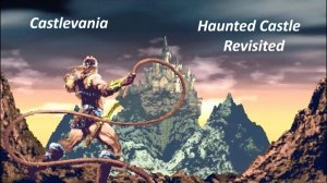 Castlevania Haunted Castle Revisited 2024 (Ретро Гейминг)
