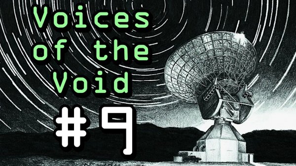Voices of the Void. Прохождение. #9