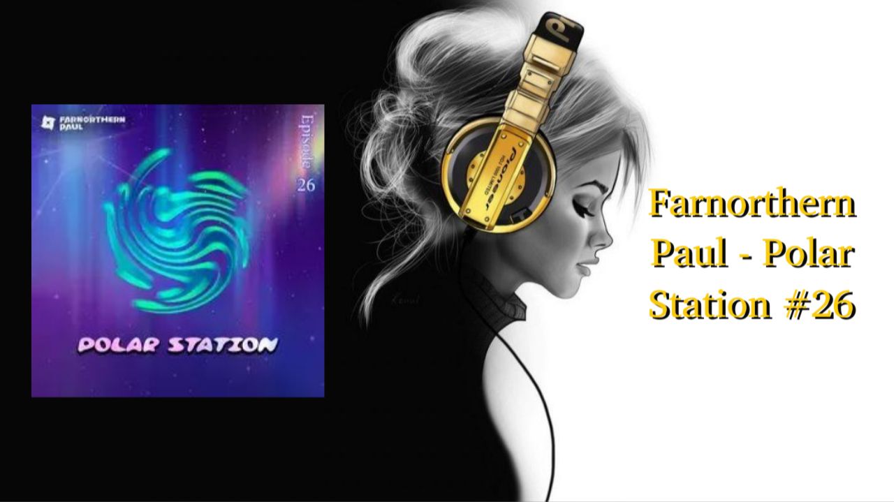 Farnorthern Paul - Polar Station #26