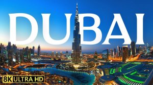 Дубай 4K Video Ultra HD 60fps  Объединенные Арабские Эмираты ОАЭ | Dubai United Arab Emirates