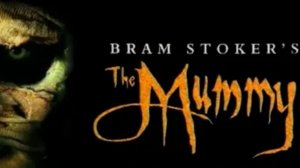 Легенда мумии (1998) / Мумия Брэма Стокера / Легенда о мумии / Legend of the Mummy