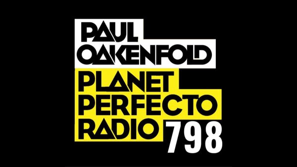 Planet Perfecto 798 ft. Paul Oakenfold