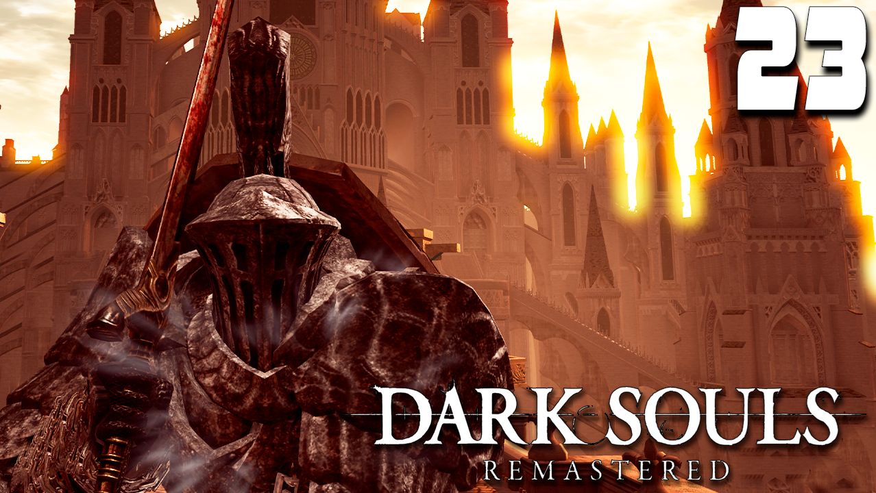 ДОСПЕХИ ХАВЕЛА (23) ► Dark Souls Remastered смотреть онлайн