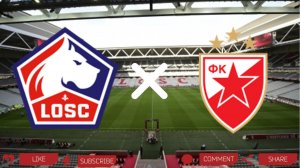 Лилль - Црвена звезда | Текстовая трансляция