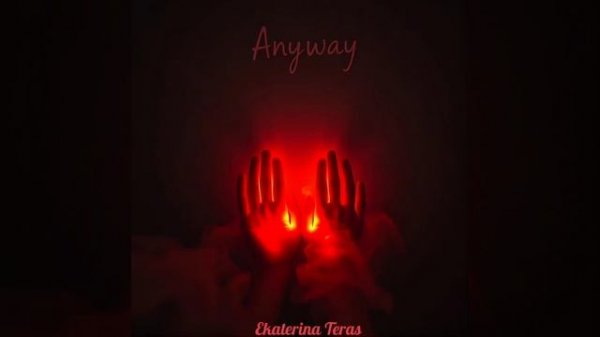 Ekaterina Teras prod. - AnyWay(vocal AI)