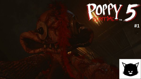 Poppy Playtime Глава 5 #1 Прохождение