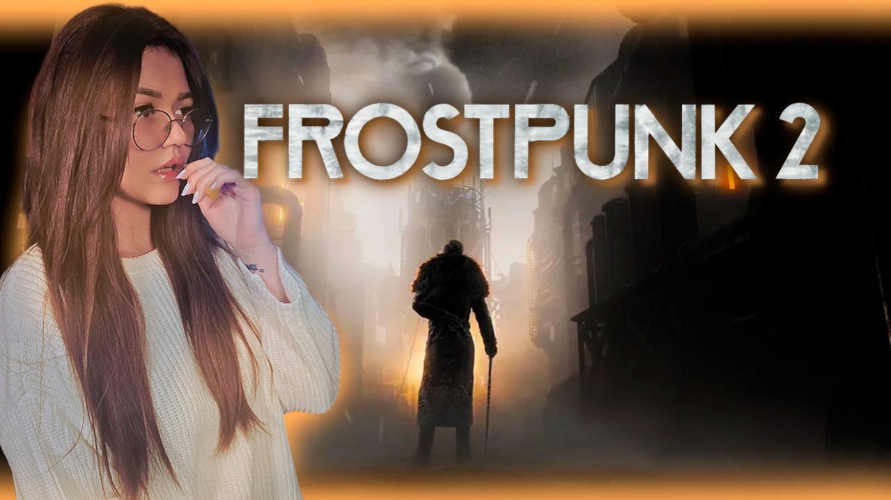 Frostpunk 2 - ФИНАЛ ПЕРВОГО ПРОХОЖДЕНИЯ Часть 4