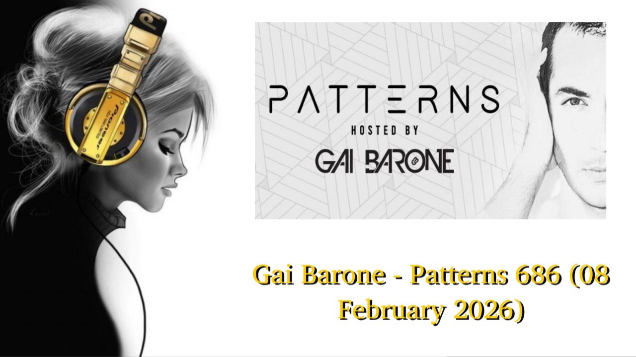 Gai Barone - Patterns 686 (08 February 2026)